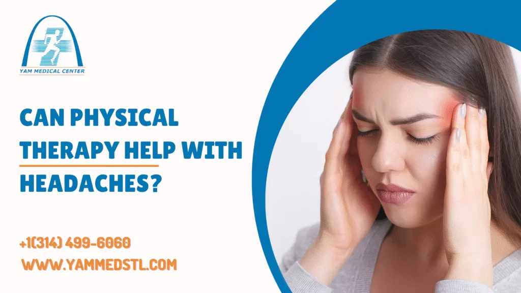 Can Physical Therapy Help with Headaches?