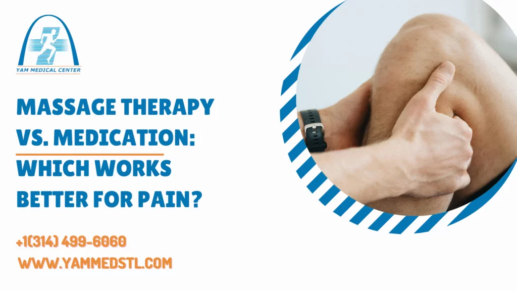 Massage Therapy vs. Medication: Which Works Better for Pain?