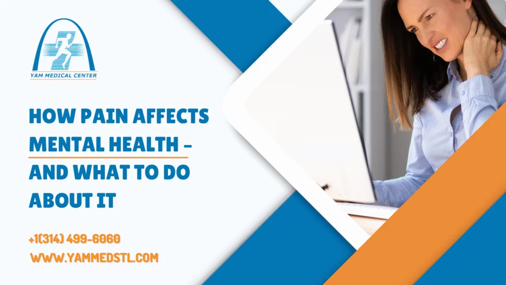 How Pain Affects Mental Health – And What to Do About It