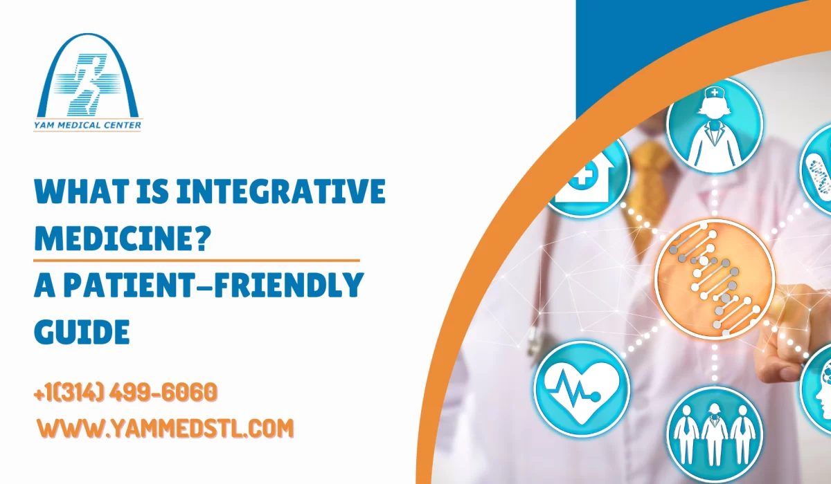 What Is Integrative Medicine? A Patient-Friendly Guide