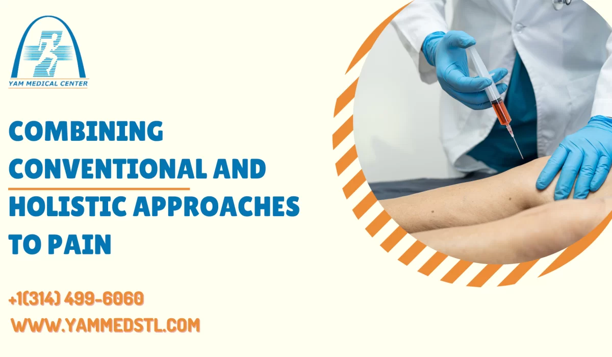 Combining Conventional and Holistic Approaches to Pain