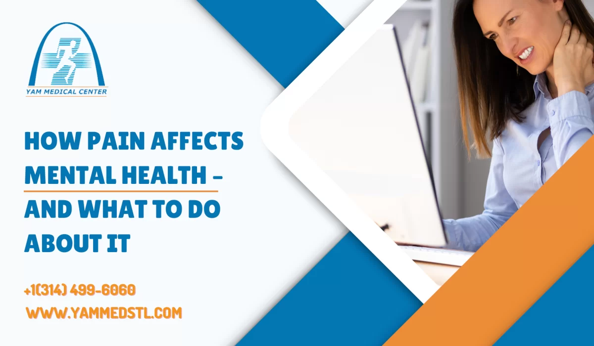 How Pain Affects Mental Health – And What to Do About It
